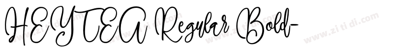 HEYTEA Regular Bold字体转换 HEYTEA Regular Bold字体转换